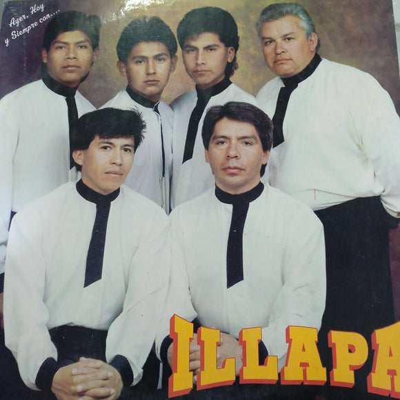 Illapa. Ayer, Hoy Y Siempre
