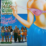 Basíc Tropical. Two Man Sound