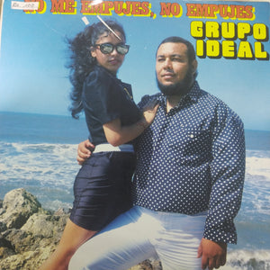 Grupo Ideal. No Me Empujes, No Empujes
