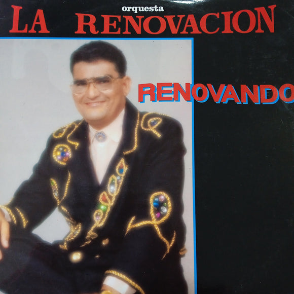 La Renovación. Renovando
