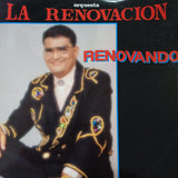 La Renovación. Renovando