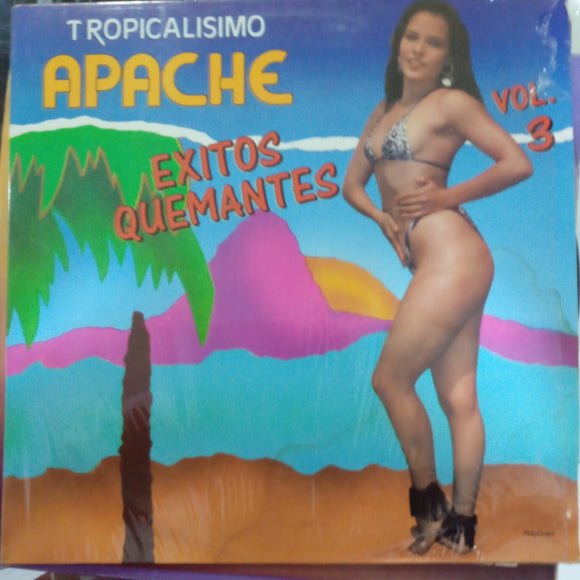 Tropicalisimo Apache. Exitos Quemantes. Vol. 3