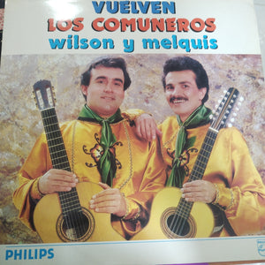 Wilson Y Melquis. Vuelven Los Comuneros