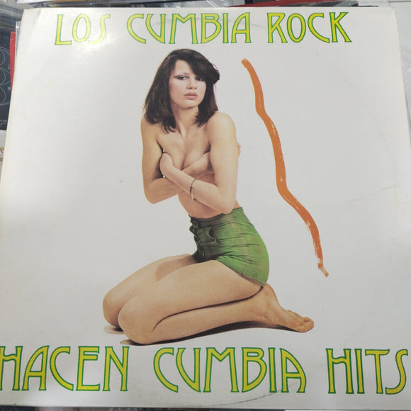 La Cumbia Rock. Hacen Cumbia Hits