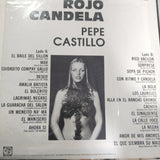 Rojo Candela. Pepe Castillo.