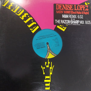 Denise López. Sayin' Sorry Don't Make Ir Right