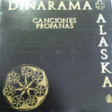 Dinarama Alaska. Canciones Profanas