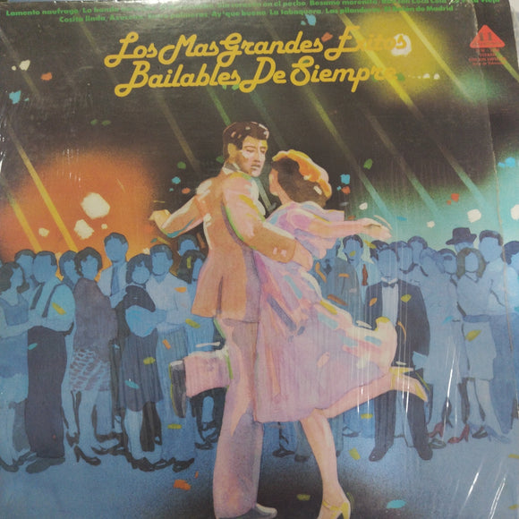 Los Más Grandes Éxitos. Bailables De Siempre