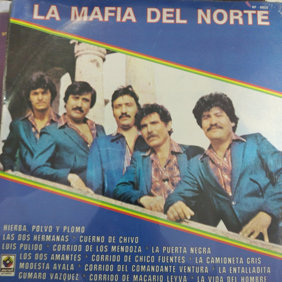 La Mafia Del Norte.