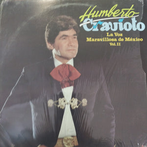 Humberto Cravioto. La Voz Maravillosa De México. Vol.- II