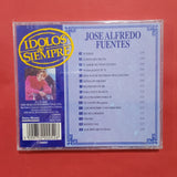 José Alfredo Fuentes. Idolos De Siempre. CD