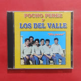 Pocho Pérez Y Los Del Valle. Mis Penas. CD