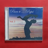 Para Tí Papá. Vol 2. CD
