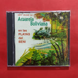 Acuarela Boliviana. Oros - Melgar. En Las Playas Del Beni. Vol 1. CD