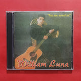 William Luna. No Me Mientas. CD