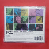 R5. Sometime Last Night. CD
