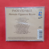 Hernán Figueroa Reyes. Inolvidable. CD