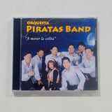 Orquesta Piratas Band. A Mover La Colita. CD