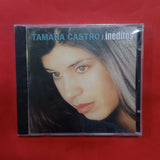 Tamara Castro. Ineditos. CD