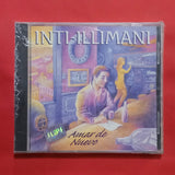 Inti-Illimani. Amar De Nuevo. CD