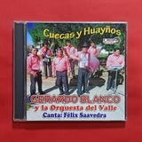 Gerardo Blanco Y La Orquesta Del Valle. Canta: Felix Saavedra. Cuecas Y Huayños. CD