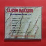 Lucho Barrios. Cuando Los Hijos Se Van. CD