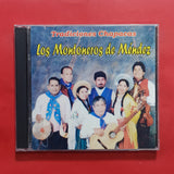 Los Montoneros De Méndez. Tradiciones Chapacas. CD