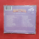 Los Fronterizos. 20 Grandes Éxitos. CD