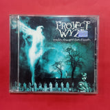 Project Wyze. Misfits Strangers Liars Friends. CD