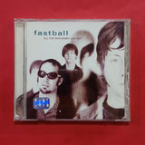 Fastball. All The Pain Money Can Buy. CD