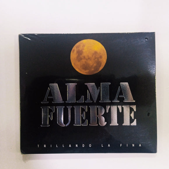 Alma Fuerte. Trillando La Fina. Cd's