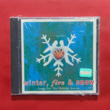 Winter, Fire & Snow. Songs For The Holiday Season. CD