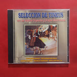 Seleccion De Tinkus. Con Las Mejores Orquestas Y Grupos Electrónicos. CD