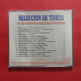 Seleccion De Tinkus. Con Las Mejores Orquestas Y Grupos Electrónicos. CD