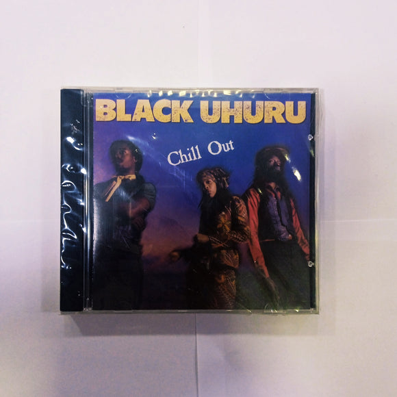 Black Uhuru. Chill Out
