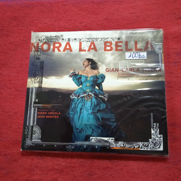 Nora La Bella. Gian Carla Tisera, Elio Villafranca