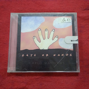 Carlo Matthews. Days Of Hands