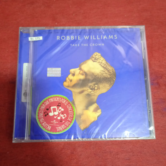 Robbie Williams. Take The Crown