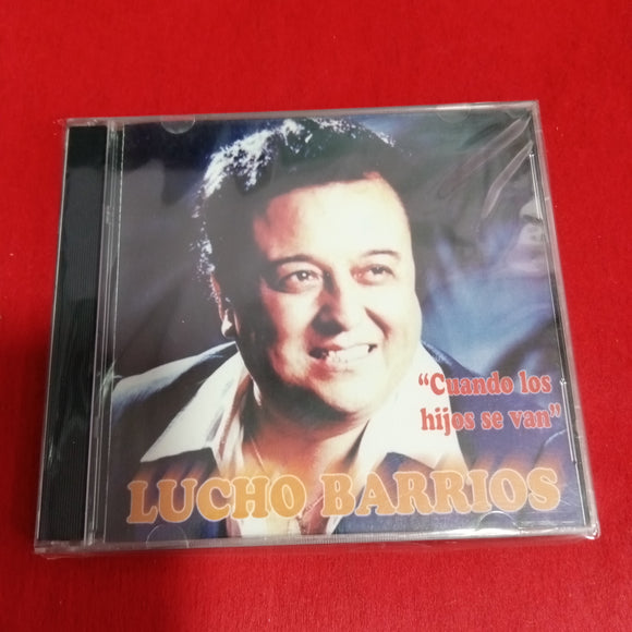 Lucho Barrios. Cuando Los Hijos Se Van . LCD. 0112