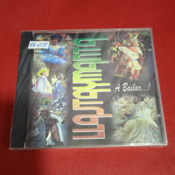 Llajtaymanta. A Bailar.