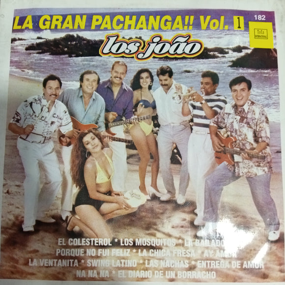 La Gran Pachanga. Vol. 1 Los João