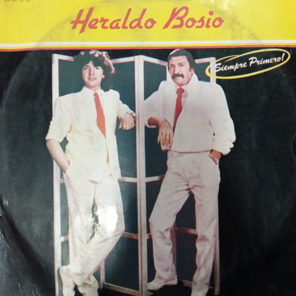Heraldo Bosio. Siempre Primero