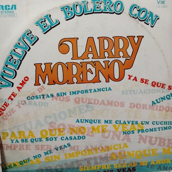 Vuelve El Bolero ConLarry Moreno.