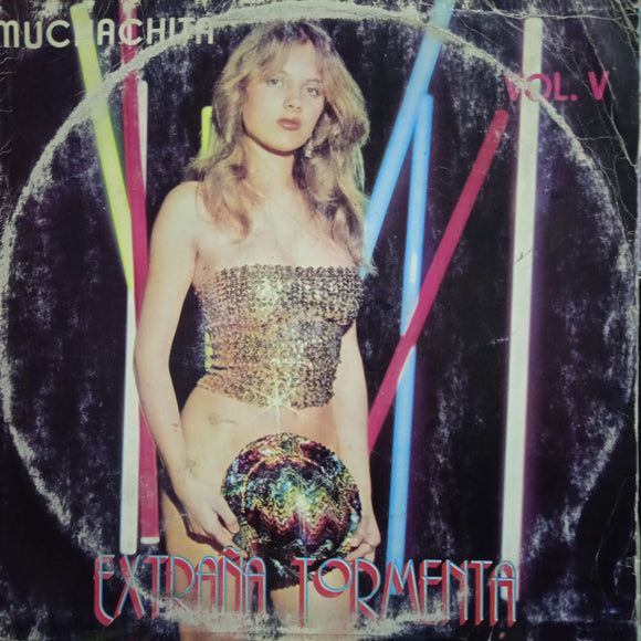 Extraña Tormenta. Muchachita Vol. V