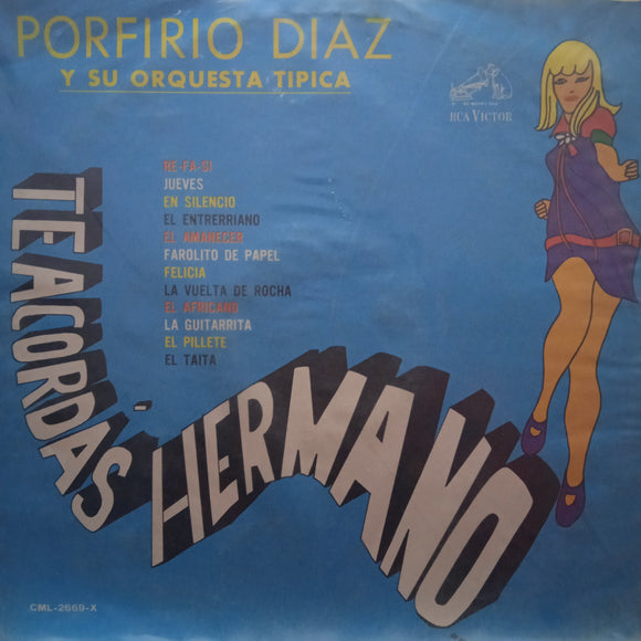 Porfirio Diaz Y Su Orquesta Tìpica ¿Te Acordás Hermano?