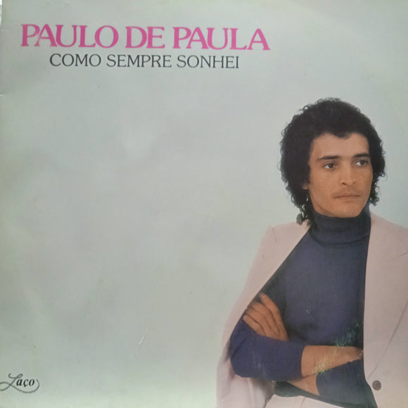 Paulo De Paula. Cimo Siempre Sonhei