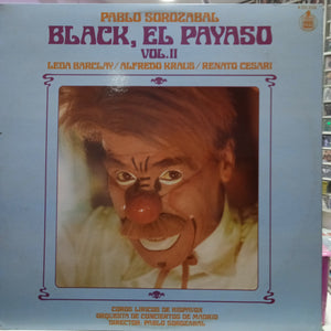 Pablo Sorozabal. Black, El Payaso. Vol.II