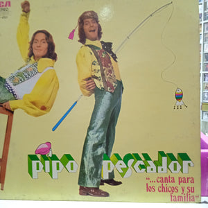 Pipo Pescador "...Canta Para Los Chicos Y Su Familia"