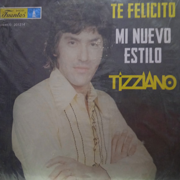 Tizziano. Te Felicito Mi Nuevo Estilo