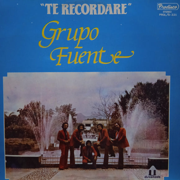 Grupo Fuente. Te Recordaré